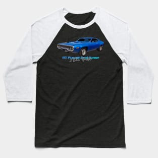 1971 Plymouth Road Runner 2 Door Hardtop Baseball T-Shirt